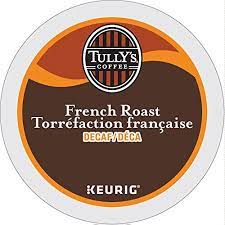 Tully's Coffee French Roast Decaf K Cups