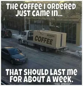 My Coffee Just Arrived