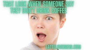 Don't Drink Coffee