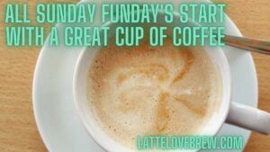 Sunday Coffee Quotes Funny