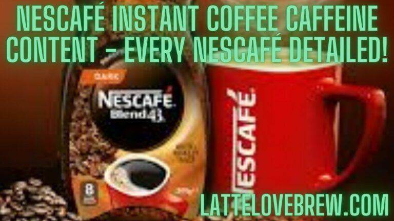 nescafe instant coffee caffeine content
