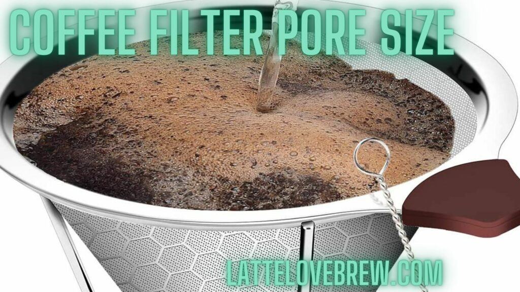 Coffee Filter Pore Size